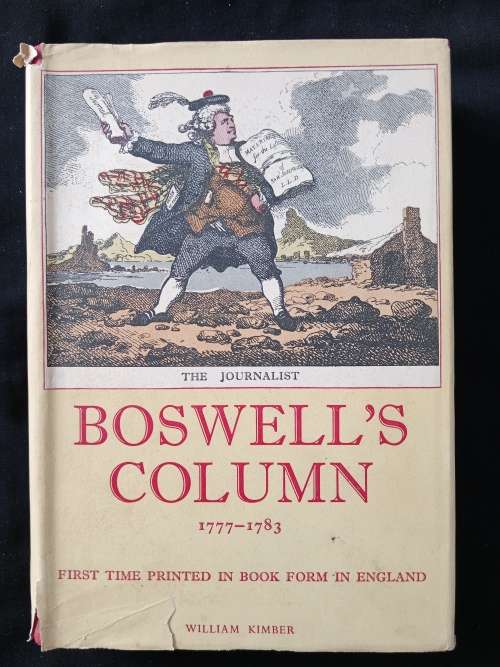 Boswell`s Column 1777-1783 Introduction & Notes by Margery Bailey