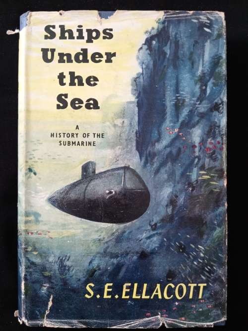 Ships Under the Sea by S E Ellacott
