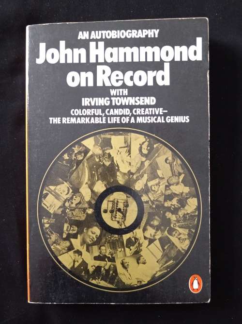 John Hammond on Record An Autobiography with Irving Townsend