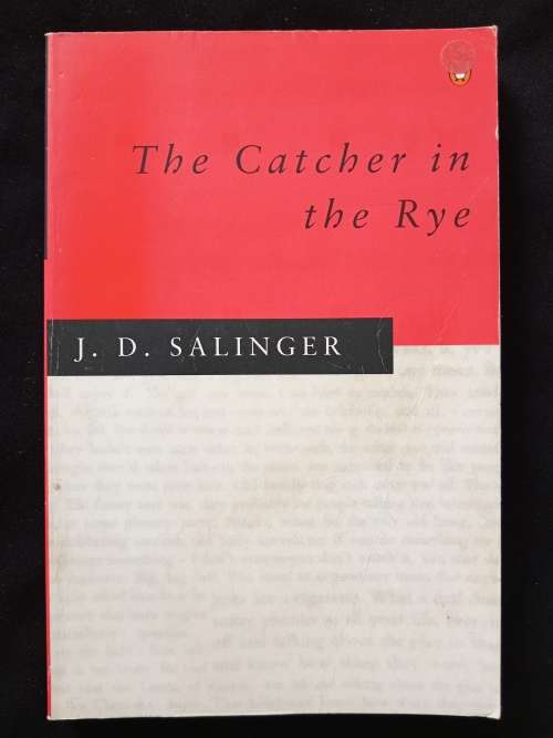 The Catcher in the Rye by J D Salinger