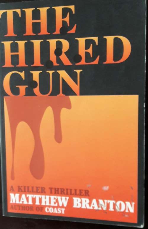 The Hired Gun - Matthew Branton