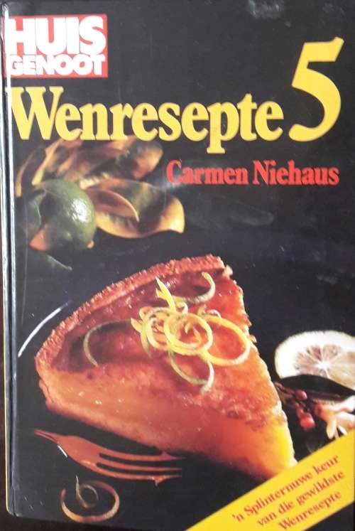 Huisgenoot Wenresepte 5 Carmen Niehaus