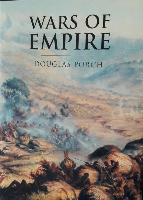 Wars Of Empire - Douglas Porch