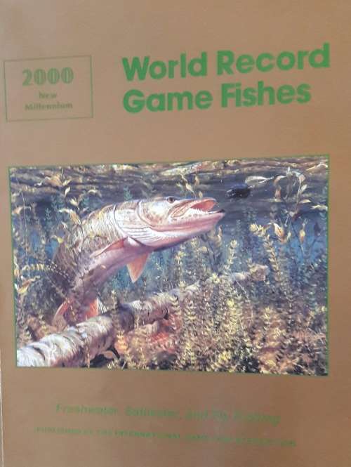 2000 - World Record Game Fishes - Fishing Hall Of Fame And Museum