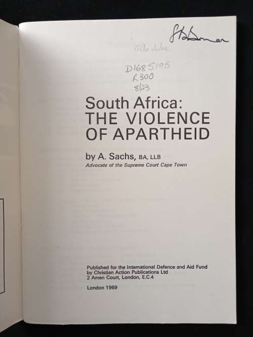 South Africa: The Violence of Apartheid by A Sachs