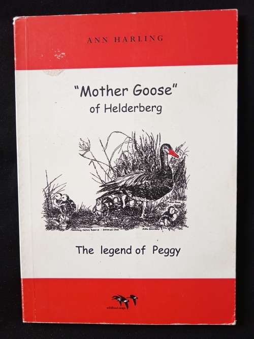 Mother Goose of Helderberg The Legend of Peggy by Ann Harling