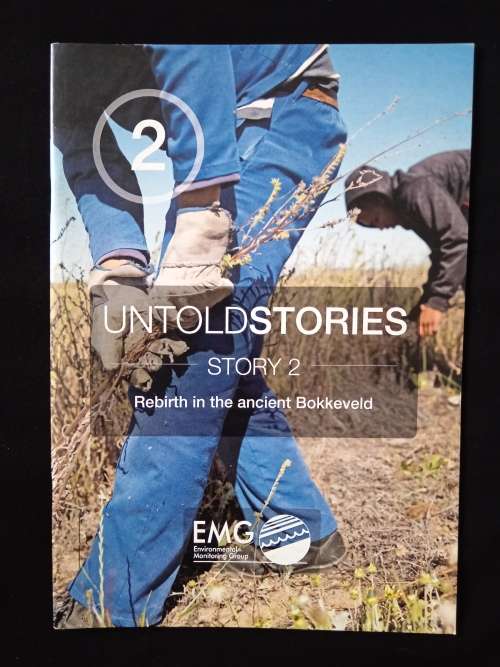 Untold stories 2 Rebirth in the ancient Bokkeveld Text by Leonie Joubert, with EMG