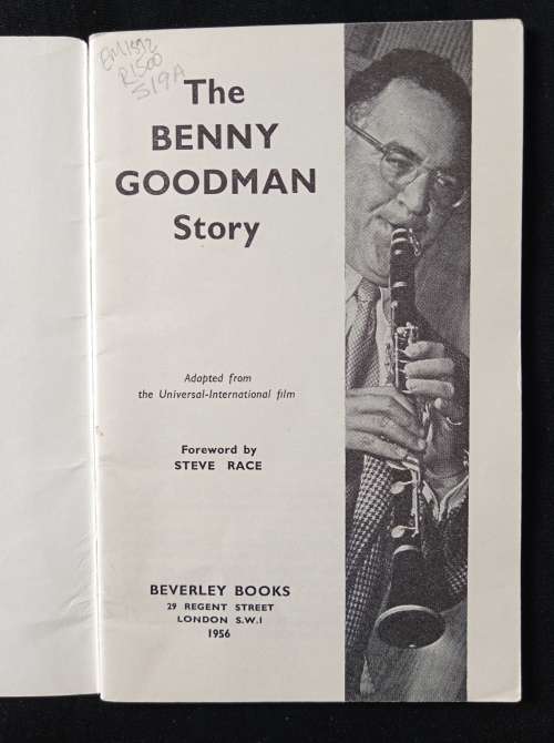 The Benny Goodman Story Foreword by Steve Race