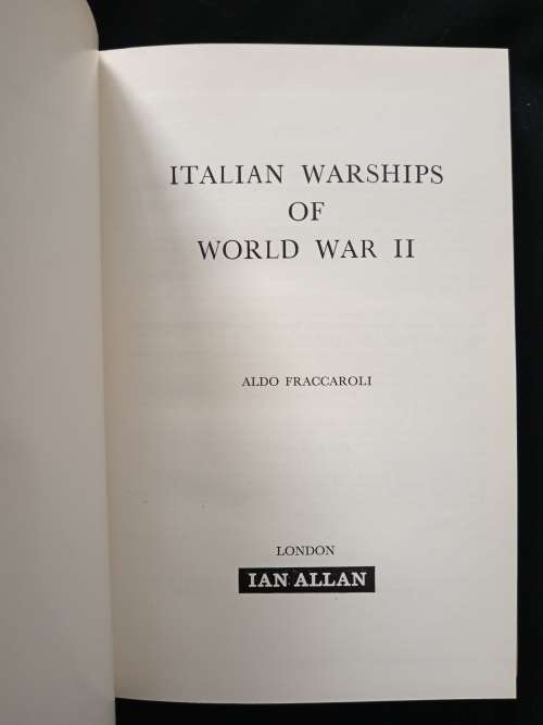 Italian Warships of World War II by Aldo Fraccaroli