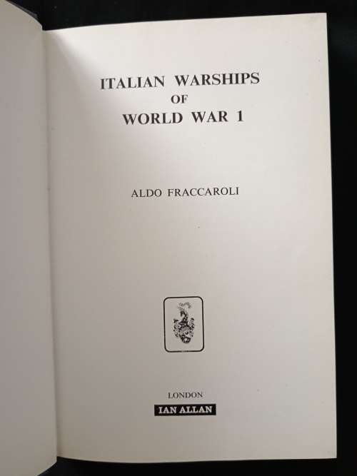 Italian Warships of World War I by Aldo Fraccaroli