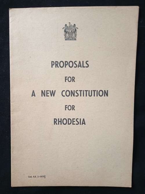 Proposals for A New Constitution for Rhodesia