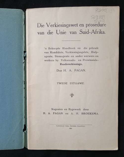 Die Verkiesingswet en prosedure van die Unie van Suid-Afrika by H A Fagan