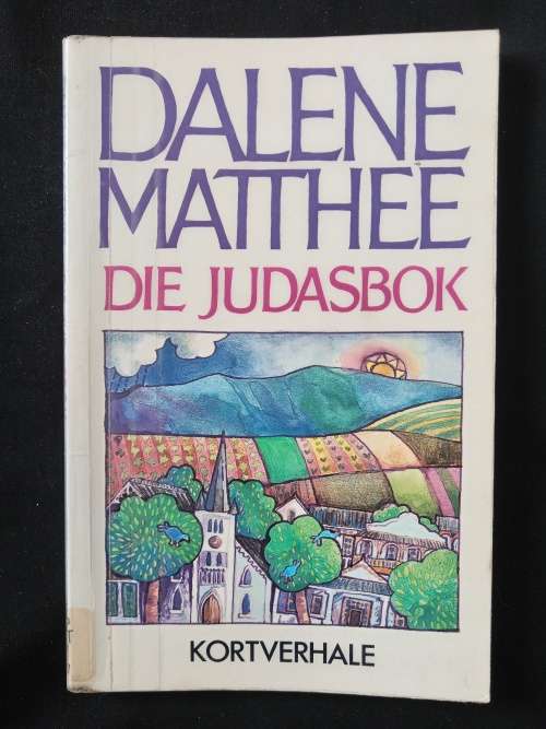 Die Judasbok by Dalene Matthee