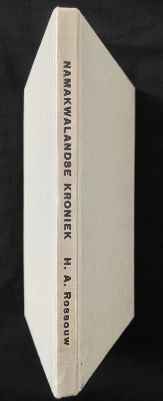Namakwalandse Kroniek by H A Rossouw
