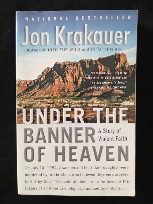 Under The Banner of Heaven by Jon Krakauer