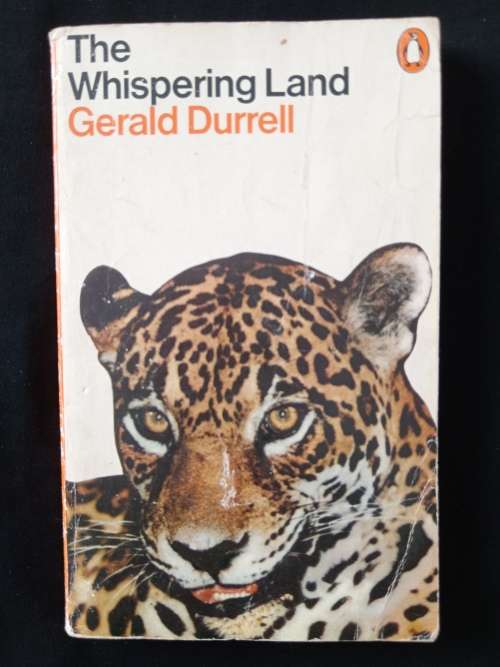 The Whispering Land by Gerald Durrell