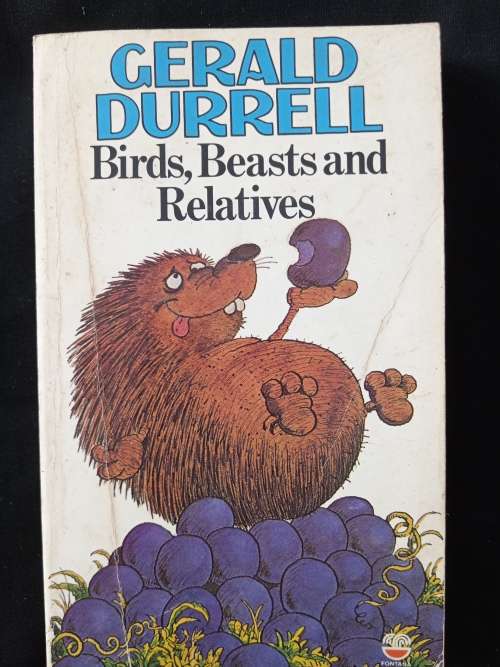 Birds, Beasts and Relatives by Gerald Durrell