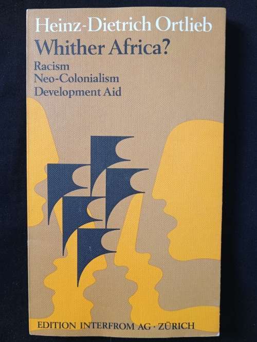 Whither Africa? by Heinz-Dietrich Ortlieb