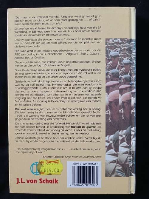 Dié wat wen ń Generaal se storie uit ń era van oorlog & vrede by Jannie Geldenhuys
