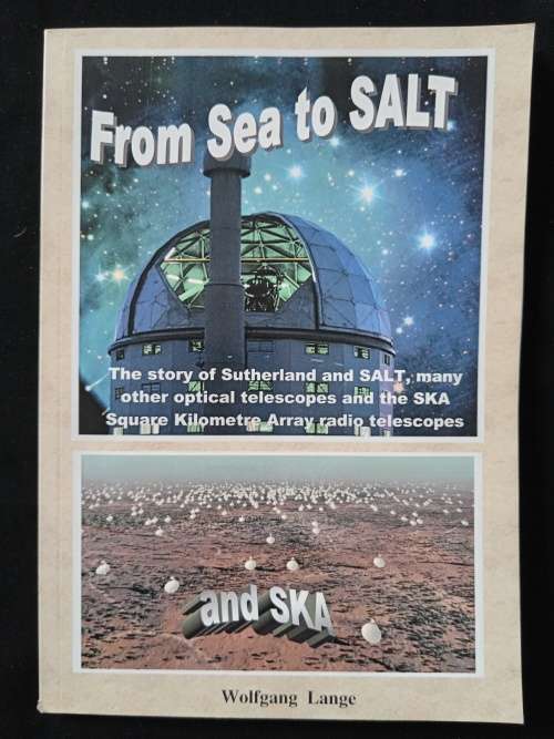 From Sea to SALT and SKA by Wolfgang Lange
