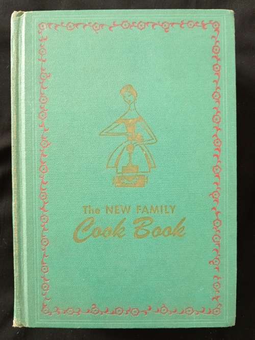 The New Family Cook Book Edited by Ruth Berolzheimer