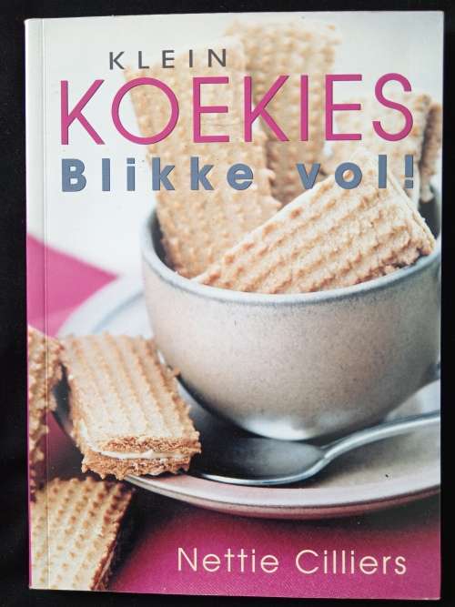 Klein Koekies Blikke Vol! by Nettie Cilliers