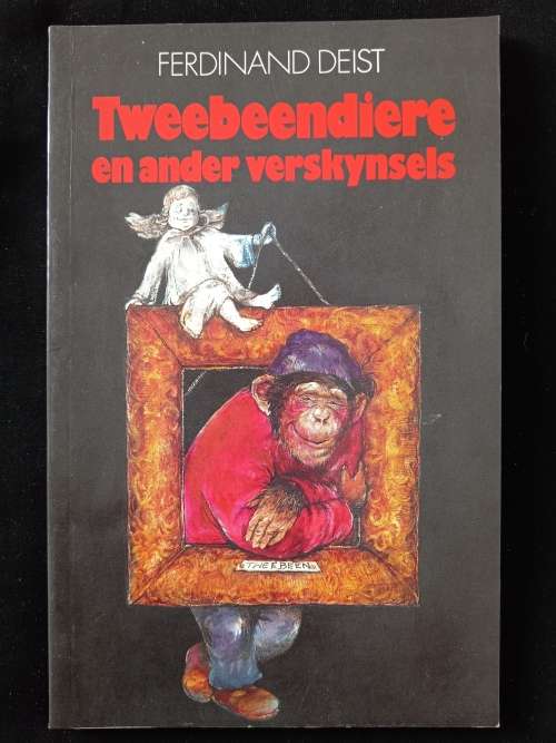 Tweebeendiere en ander verskynsels by Ferdinand Deist