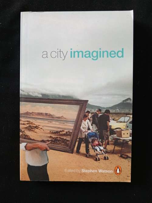 A City Imagined  Edited & Introduced by Stephen Watson