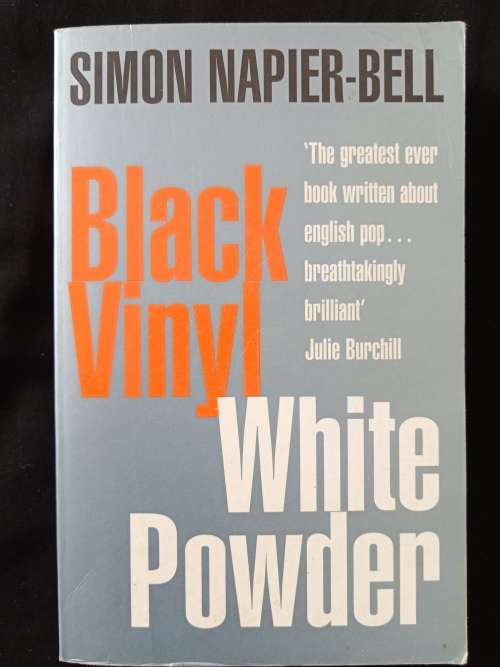 Black Vinyl White Powder by Simon Napier-Bell