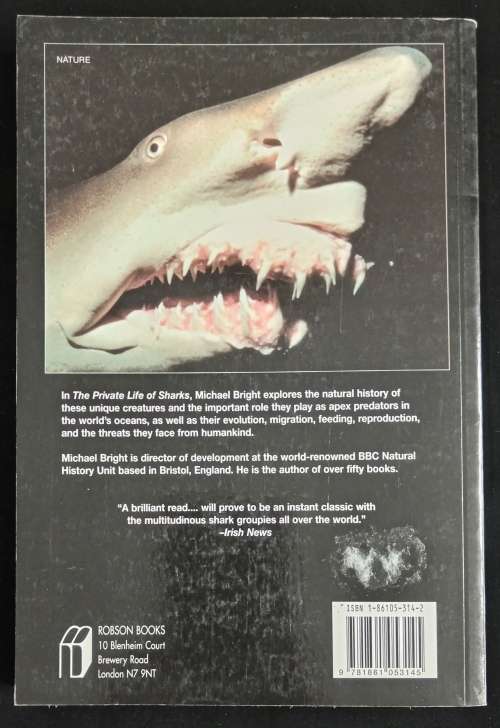 The Private Life of Sharks The truth behind the Myth by Michael Bright