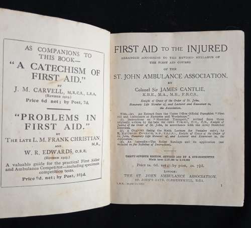 First Aid to the Injured by Colonel Sir James Cantlie