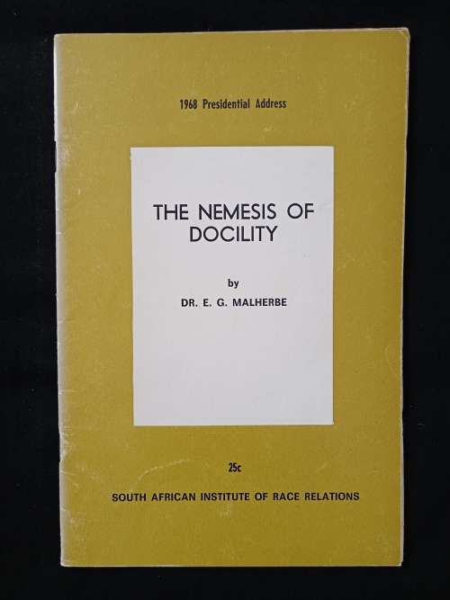 The Nemesis of Docility by Dr E G Malherbe