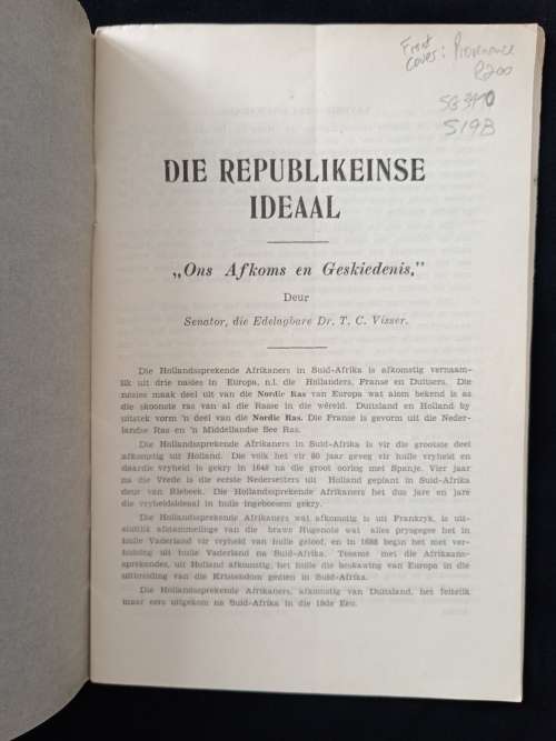 Die Republikeinse Ideaal The Republican Ideal by Senetor the Hon Dr T C Visser