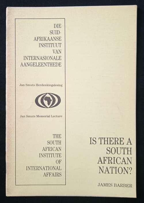 Is There a South African Nation? by James Barber