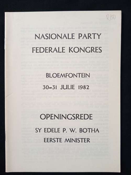 Nasional Party Federal Congress Bloemfontein Public Address by The Honourable P W Botha