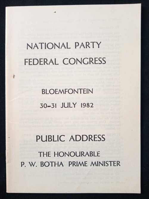 Nasional Party Federal Congress Bloemfontein Public Address by The Honourable P W Botha
