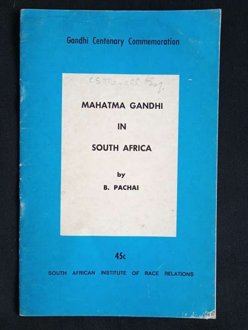 Mahatma Gandhi in South Africa by B Pachai