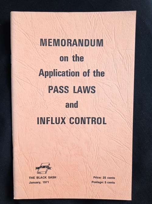 Memorandum on the Application of the Pass Laws & Influx Control