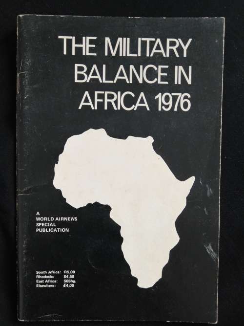 The Military Balance in Africa 1976 Edited by Tom Chalmers