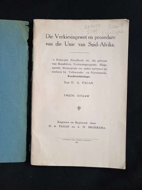 Die Verkiesingswet en Prosedure van die Unie van Suid-Afrika by H A Fagan