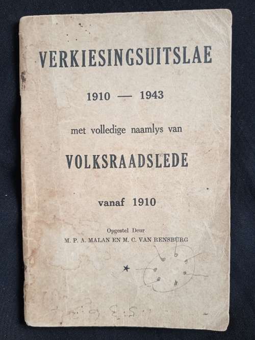 Verkiesingsuitslae 1910-1943  met volledige naamlys van Volksraadslede vanaf 1910