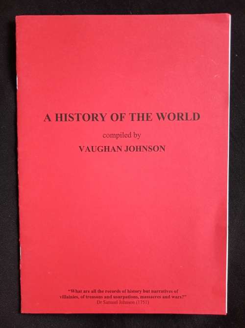A History of the World Compiled by Vaughan Johnson