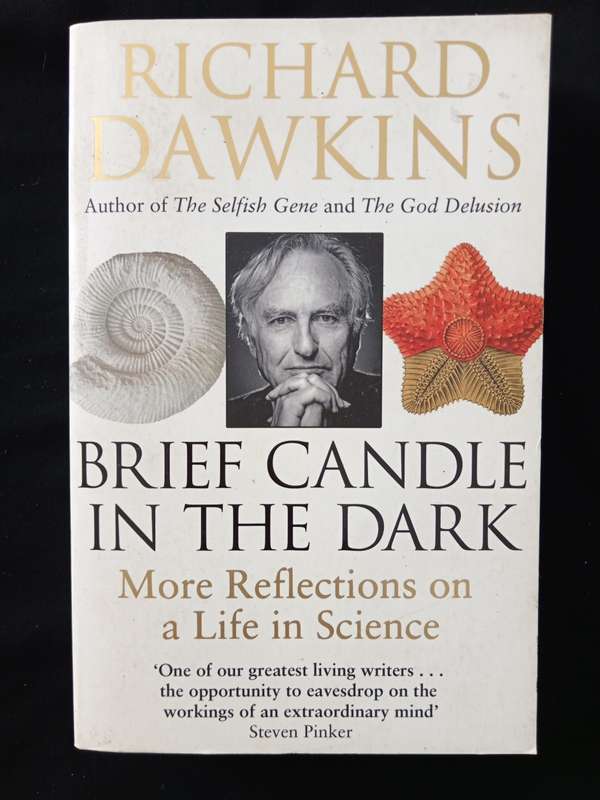 Brief Candle in The Dark My Life in Science by Richard Dawkins