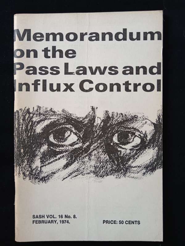 Memorandum on the Pass Laws & Influx Control