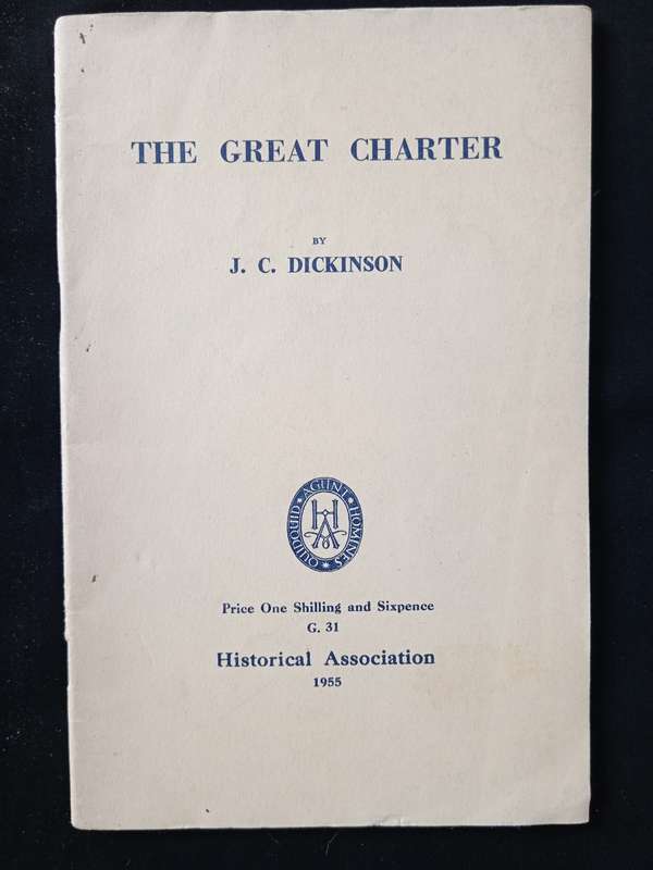 The Great Charter by J C Dickson