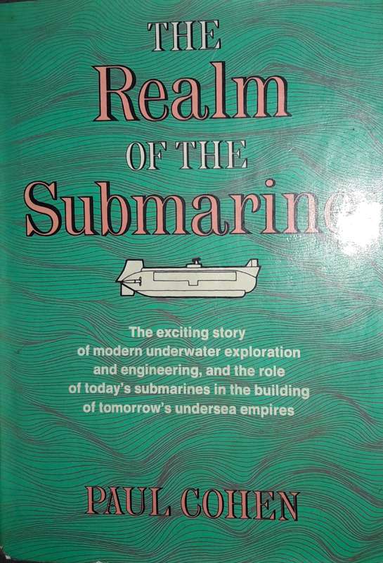 The Realm Of The Submarine - Paul Cohen