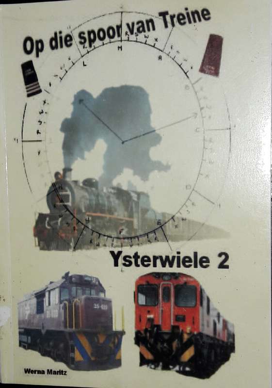 Op Die Spoor Van Treine - Werna Maritz