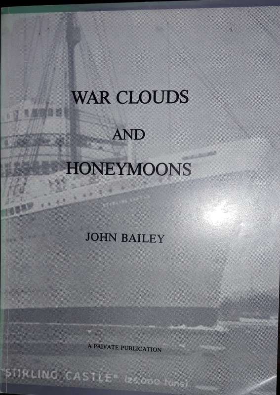 War Clouds And Honeymoons - John Bailey