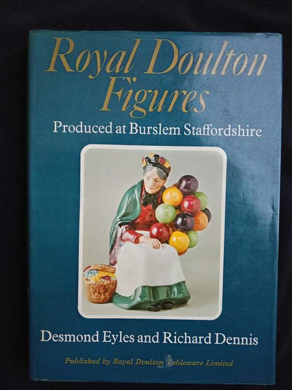 Royal Doulton Figures Produced at Burslem Staffordshire by Desmond Eyles & Richard Dennis