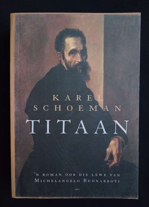 Titaan by Karel Schoeman